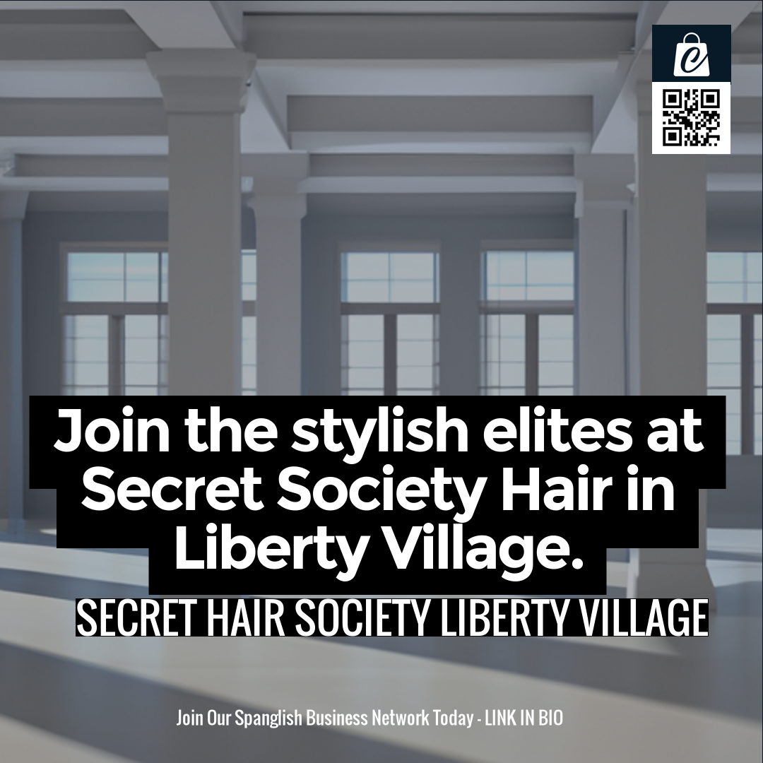Join the stylish elites at Secret Society Hair in Liberty Village.