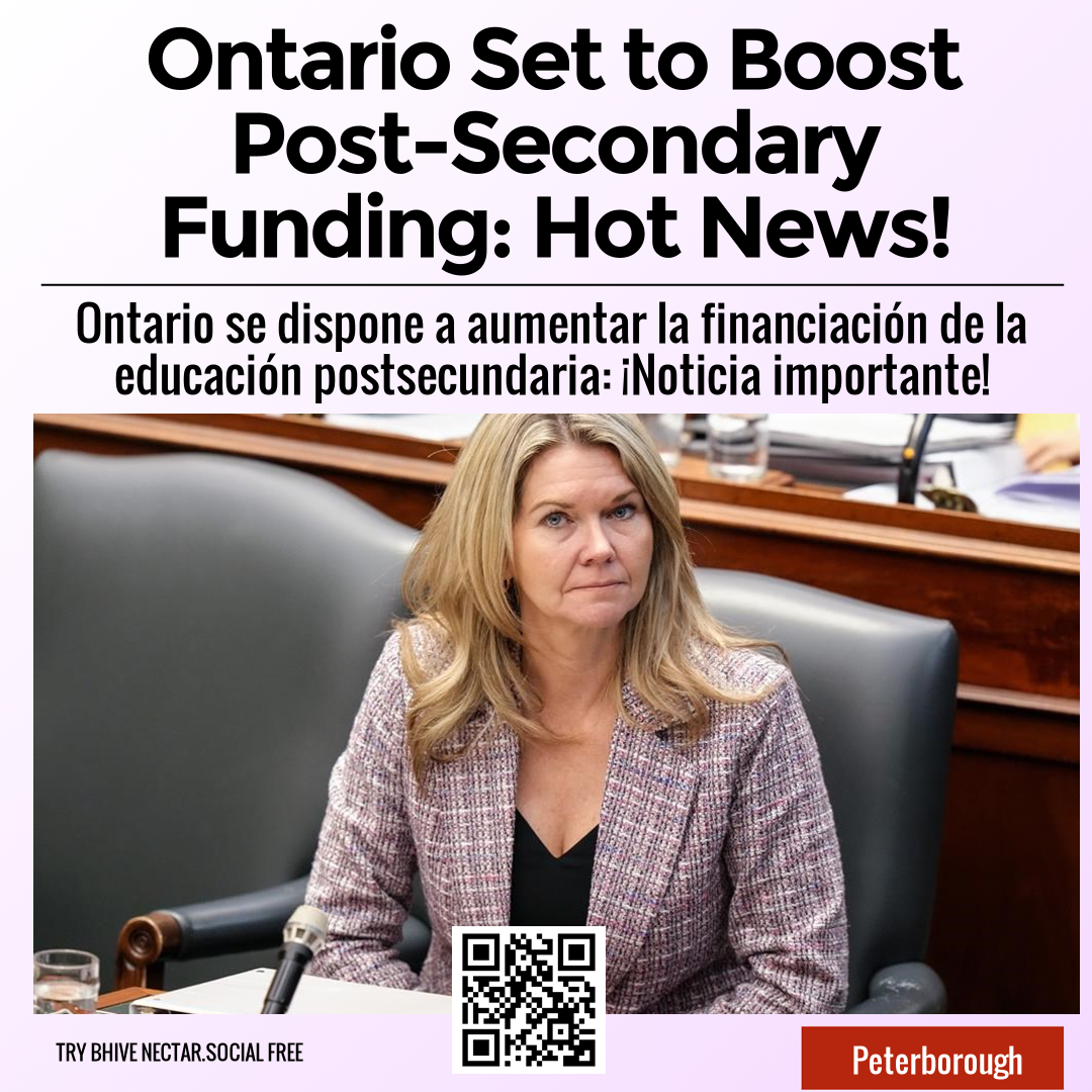 Ontario Set to Boost Post-Secondary Funding: Hot News!