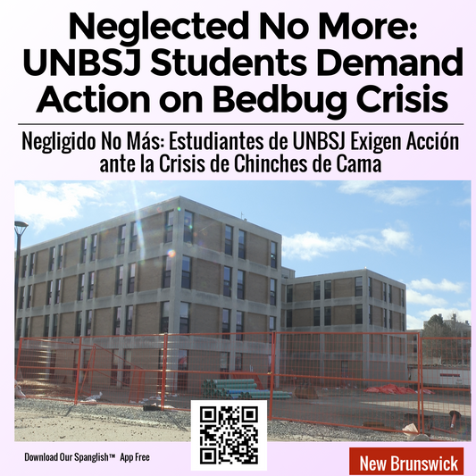 Neglected No More: UNBSJ Students Demand Action on Bedbug Crisis