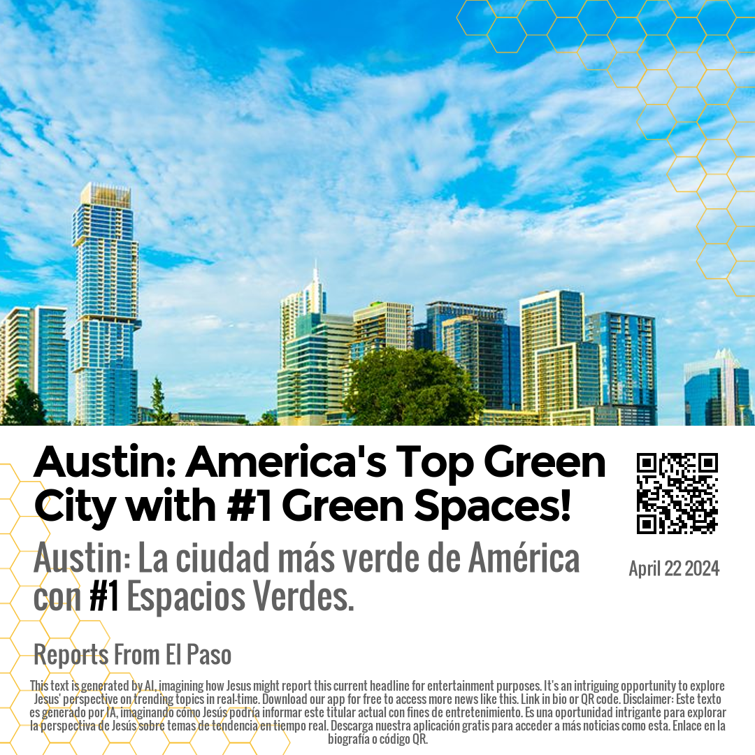 Austin: America's Top Green City with #1 Green Spaces!