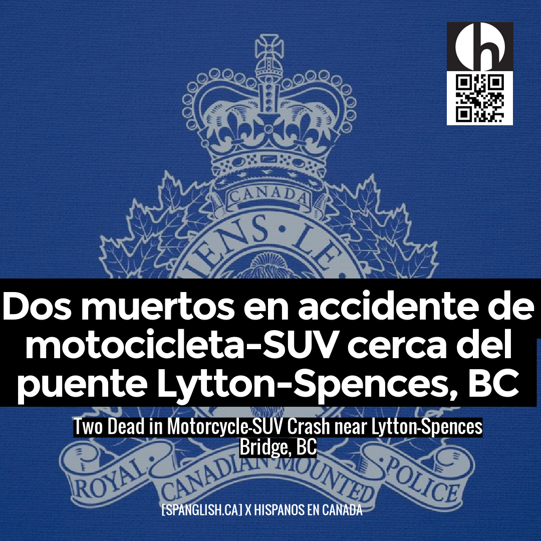 Two Dead in Motorcycle-SUV Crash near Lytton-Spences Bridge, BC