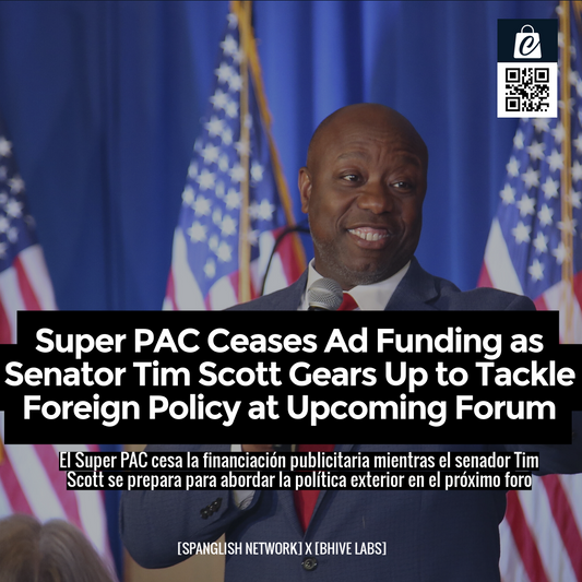 Super PAC Ceases Ad Funding as Senator Tim Scott Gears Up to Tackle Foreign Policy at Upcoming Forum