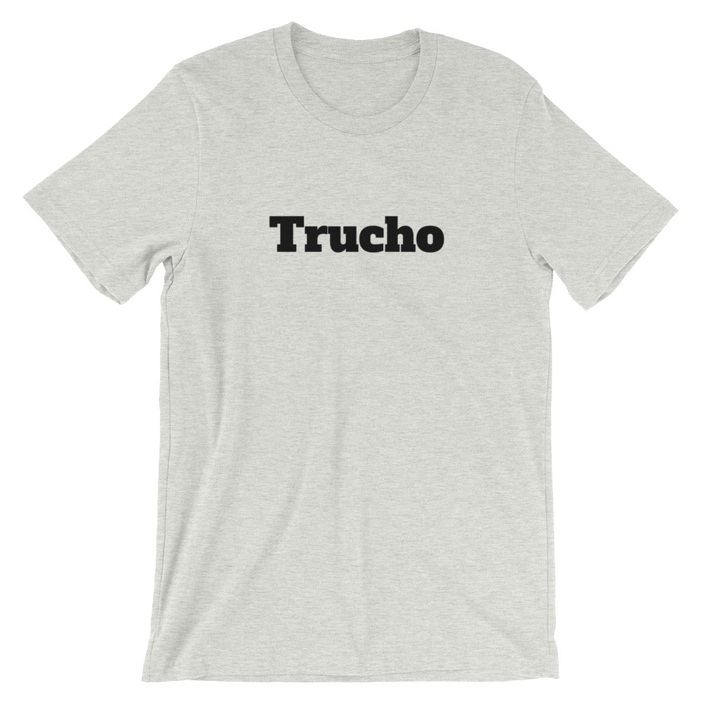 Trucho Short-Sleeve Unisex T-Shirt