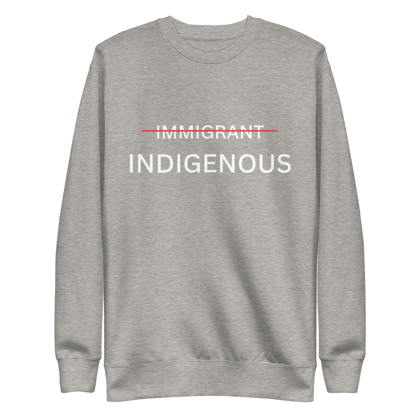 Indigenous Peoples Premium Sweatshirt